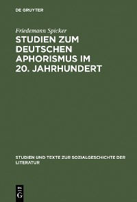 Cover Studien zum deutschen Aphorismus im 20. Jahrhundert