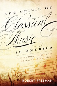 Cover Crisis of Classical Music in America
