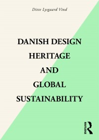 Cover Danish Design Heritage and Global Sustainability