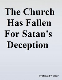 Cover Church Has Fallen for Satan's Deception
