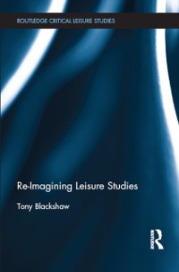 Cover Re-Imagining Leisure Studies