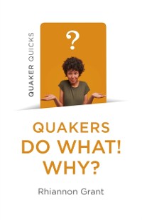 Cover Quaker Quicks - Quakers Do What! Why?