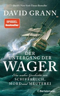 Cover Der Untergang der "Wager"