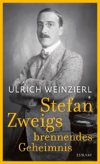 Cover Stefan Zweigs brennendes Geheimnis