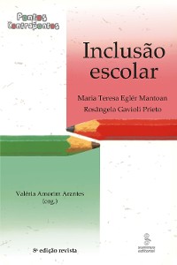 Cover Inclusão escolar: pontos e contrapontos