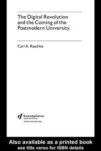 Cover The Digital Revolution and the Coming of the Postmodern University