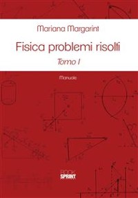 Cover Fisica problemi risolti - Tomo 1 e 2