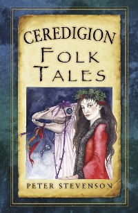 Cover Ceredigion Folk Tales