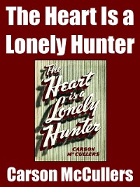 Cover The Heart Is a Lonely Hunter