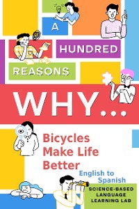 Cover 100 Reasons Why Bicycles Make Life Better