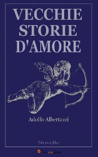 Cover Vecchie storie d'amore (Novelle)