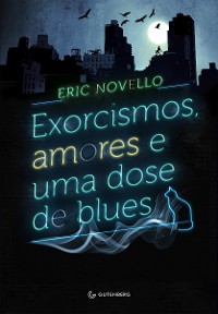 Cover Exorcismos, amores e uma dose de blues