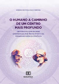 Cover O humano a caminho de um centro mais profundo