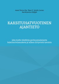 Cover Kaksituhatvuotinen ajantieto