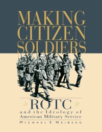 Cover Making Citizen-Soldiers