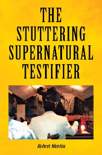 Cover The Stuttering Supernatural Testifier