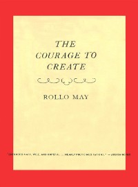 Cover The Courage to Create