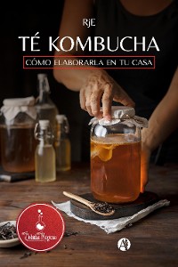 Cover Té kombucha: cómo elaborarla en tu casa