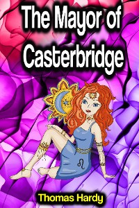 Cover The Mayor of Casterbridge