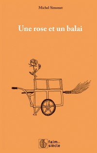 Cover Une rose et un balai