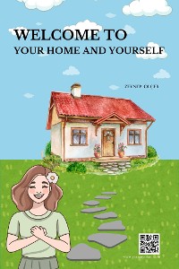 Cover Welcome to Your Home and Yourself