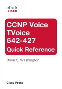 Cover CCNP Voice TVoice 642-427 Quick Reference