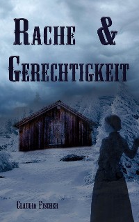 Cover Rache und Gerechtigkeit