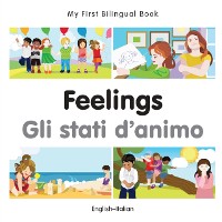 Cover My First Bilingual Book-Feelings (English-Italian)