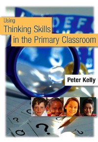 Cover Using Thinking Skills in the Primary Classroom