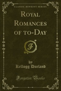 Cover Royal Romances of to-Day