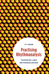 Cover Practising Rhythmanalysis