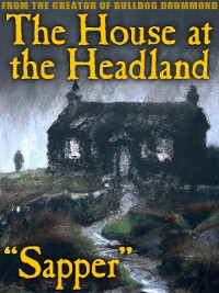 Cover The House by the Headland