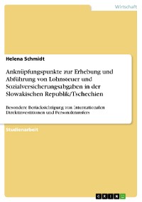 Cover Anknüpfungspunkte zur Erhebung und Abführung von Lohnsteuer und Sozialversicherungsabgaben in der Slowakischen Republik/Tschechien