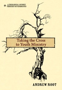 Cover Taking the Cross to Youth Ministry