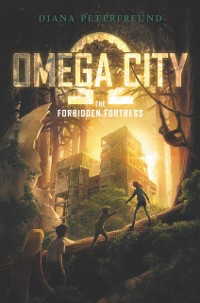 Cover Omega City: The Forbidden Fortress