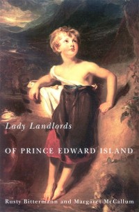 Cover Lady Landlords of Prince Edward Island