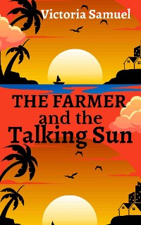 Cover The Farmer and the Talking Sun