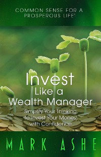 Cover Invest Like a Wealth Manager