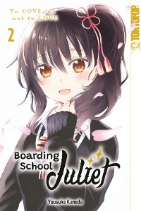 Cover Boarding School Juliet, Band 02