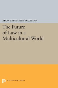 Cover The Future of Law in a Multicultural World