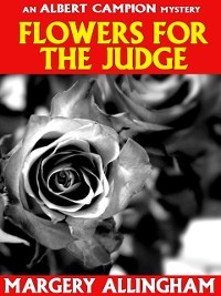 Cover Flowers for the Judge (Campion #7)