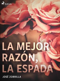 Cover La mejor razón, la espada