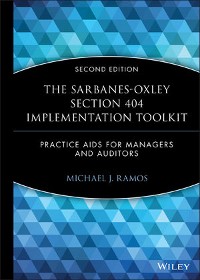Cover The Sarbanes-Oxley Section 404 Implementation Toolkit