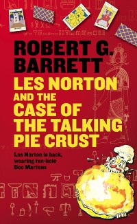 Cover Les Norton and the Case of the Talking Pie Crust