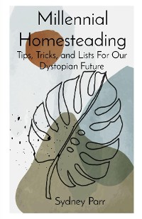 Cover Millennial Homesteading