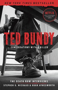Cover Ted Bundy: Conversations with a Killer