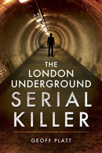 Cover London Underground Serial Killer