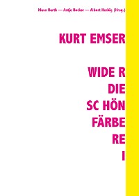 Cover Kurt Emser - Wider die Schönfärberei