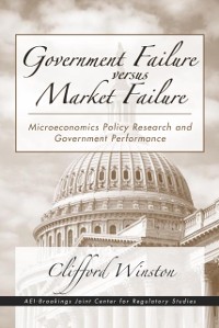 Cover Government Failure versus Market Failure