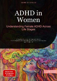 Cover ADHD in Women: Understanding Female ADHD Across Life Stages